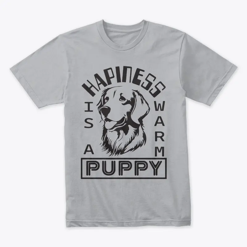 Happiness is a warm puppy design