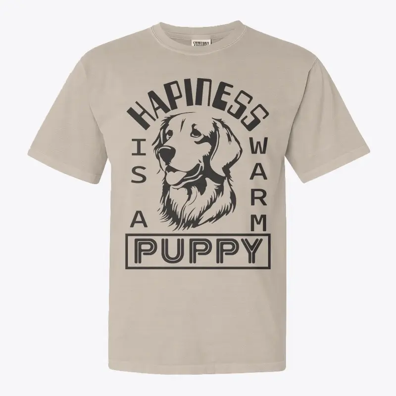 Happiness is a warm puppy design