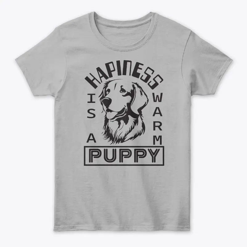 Happiness is a warm puppy design