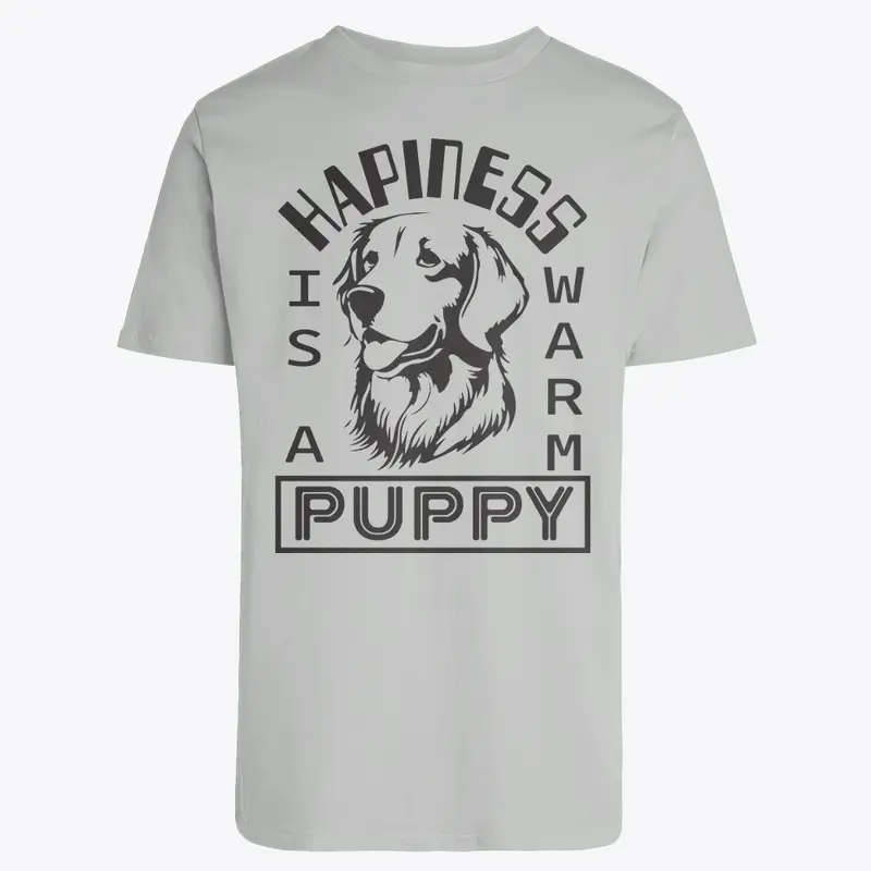 Happiness is a warm puppy design